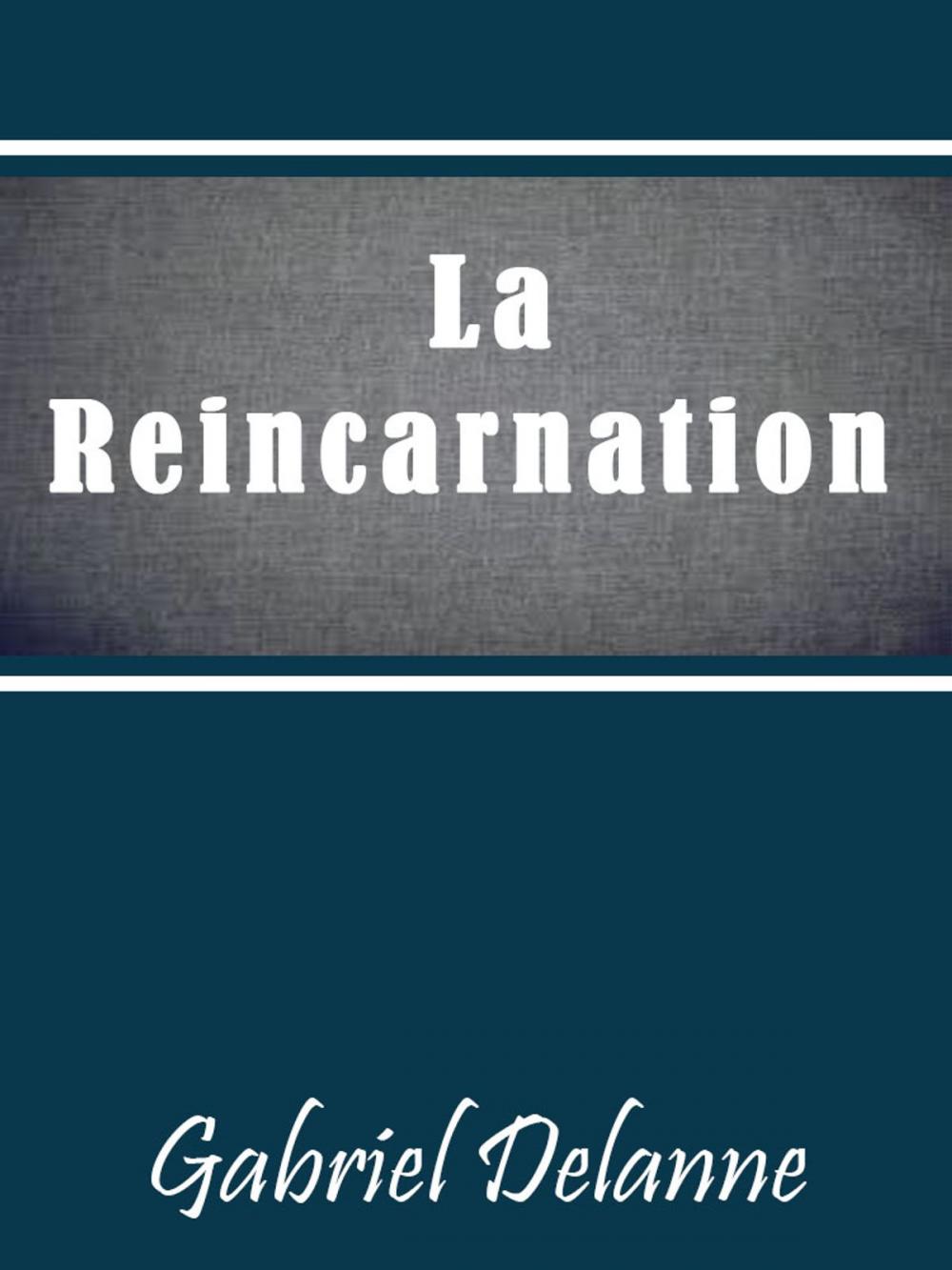 Big bigCover of LA RÉINCARNATION