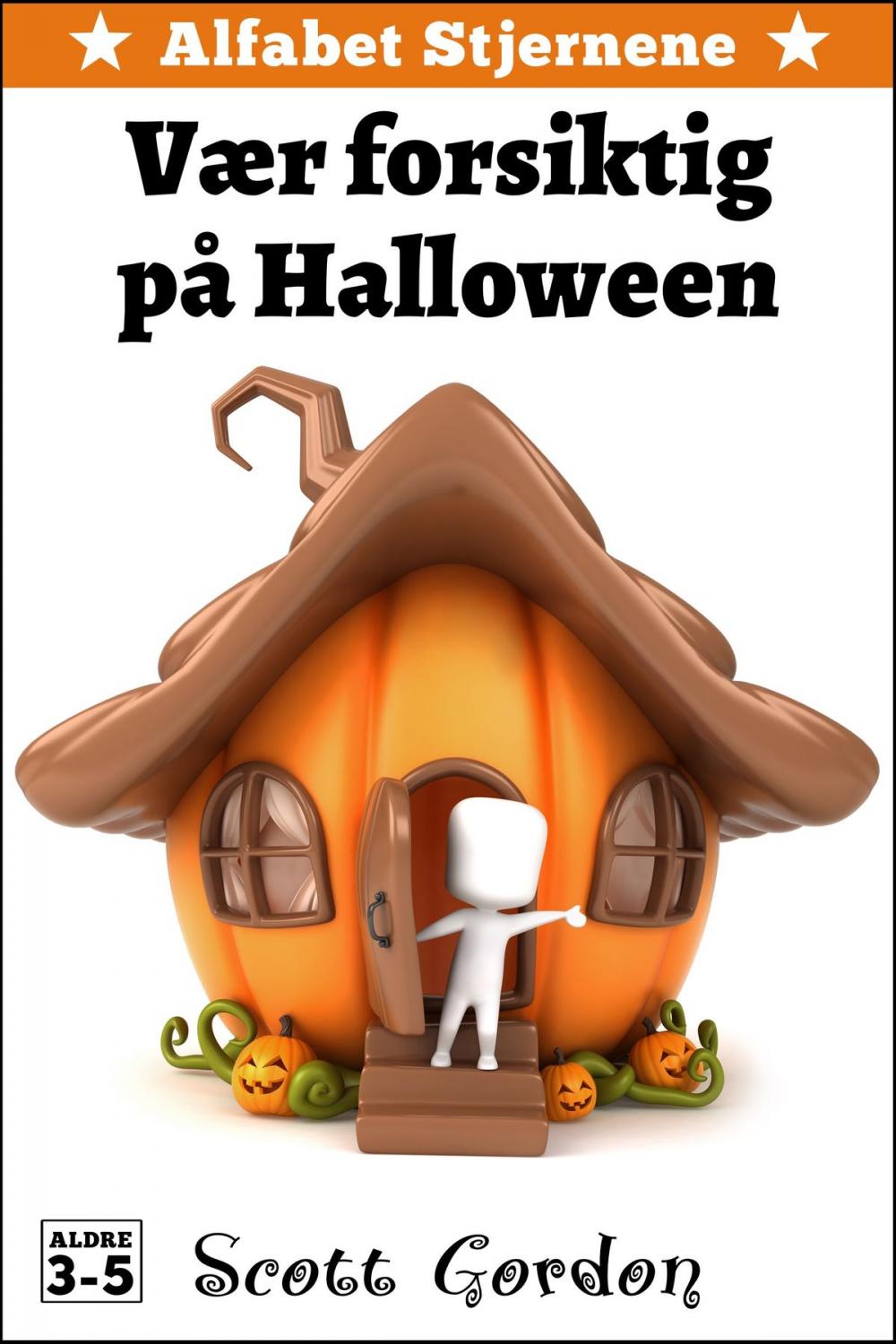 Big bigCover of Alfabet Stjernene: Vær forsiktig på Halloween