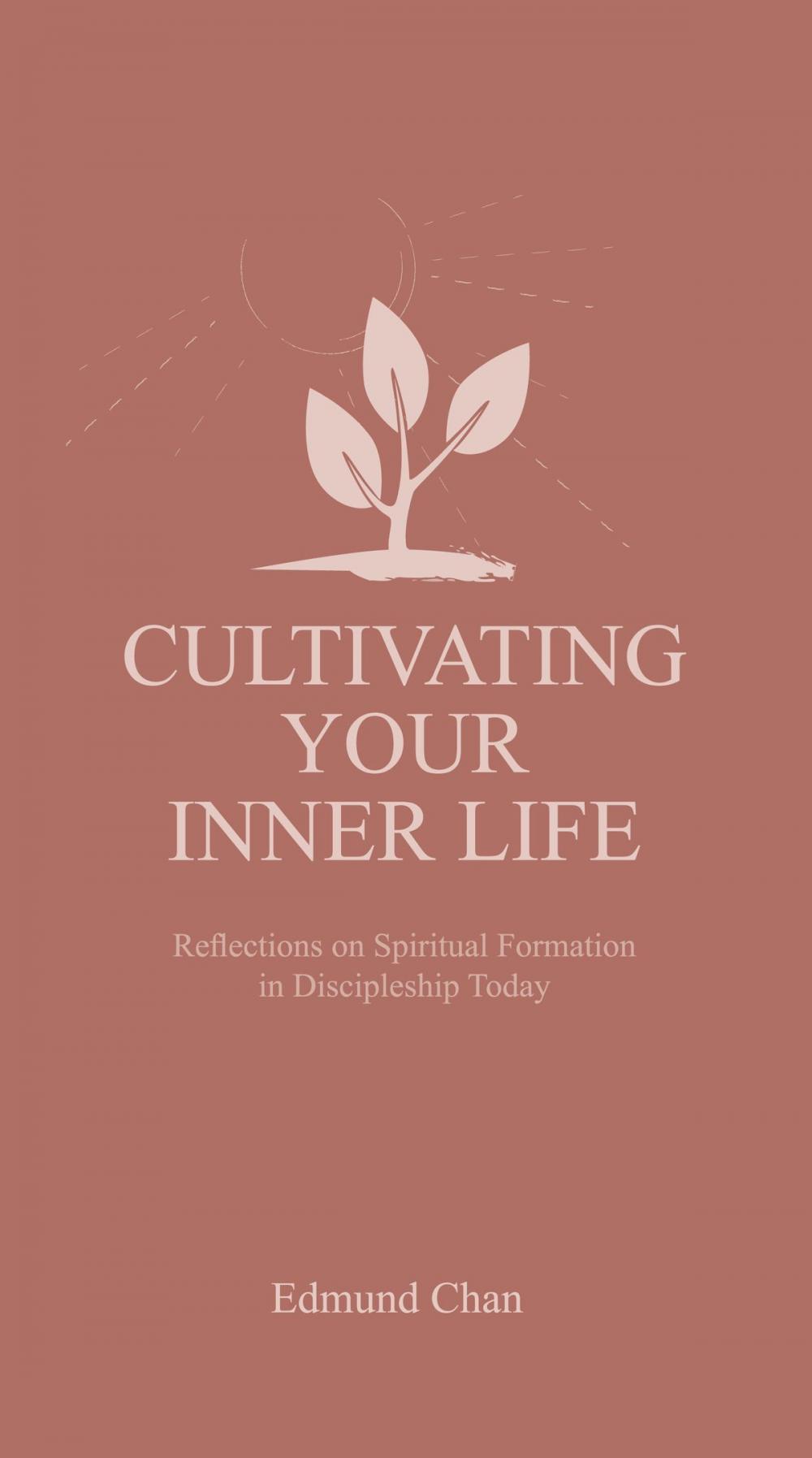 Big bigCover of Cultivating Your Inner Life