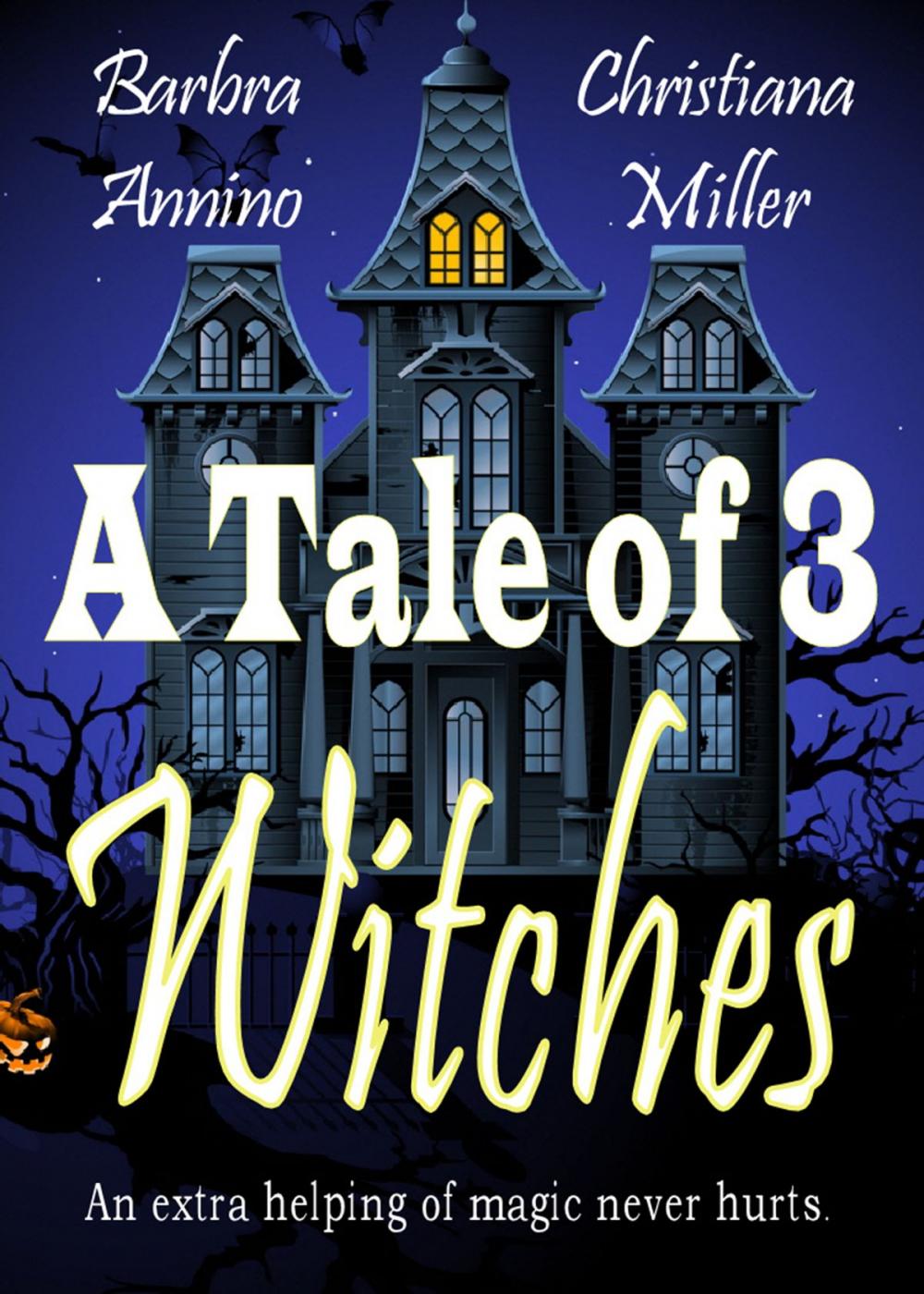 Big bigCover of A Tale of 3 Witches