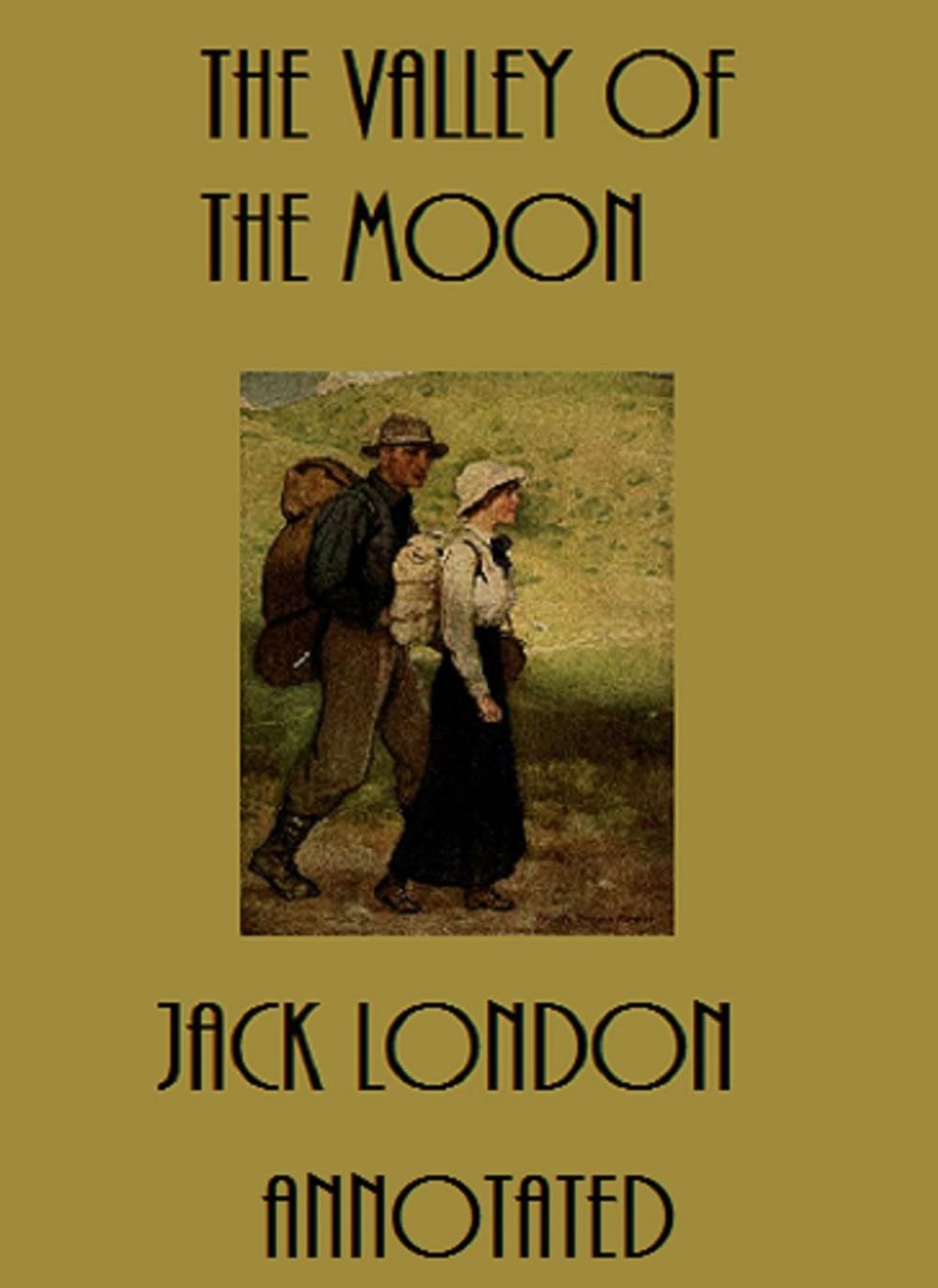 Big bigCover of The Valley of the Moon (Annotated)