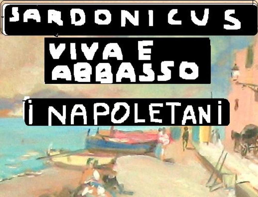 Big bigCover of VIVA E ABBASSO I NAPOLETANI