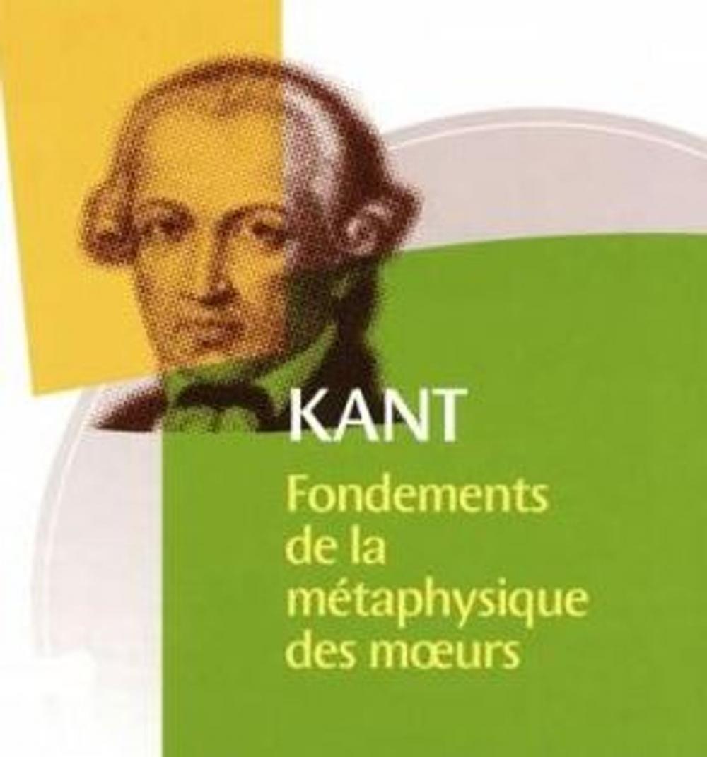 Big bigCover of Fondation de la métaphysique des mœurs d'Emmanuel Kant