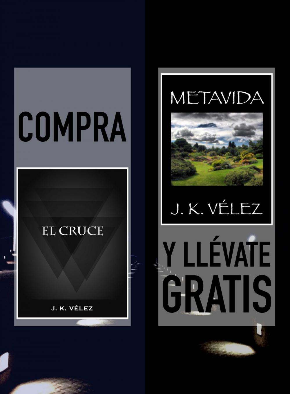 Big bigCover of Compra EL CRUCE y llévate gratis METAVIDA