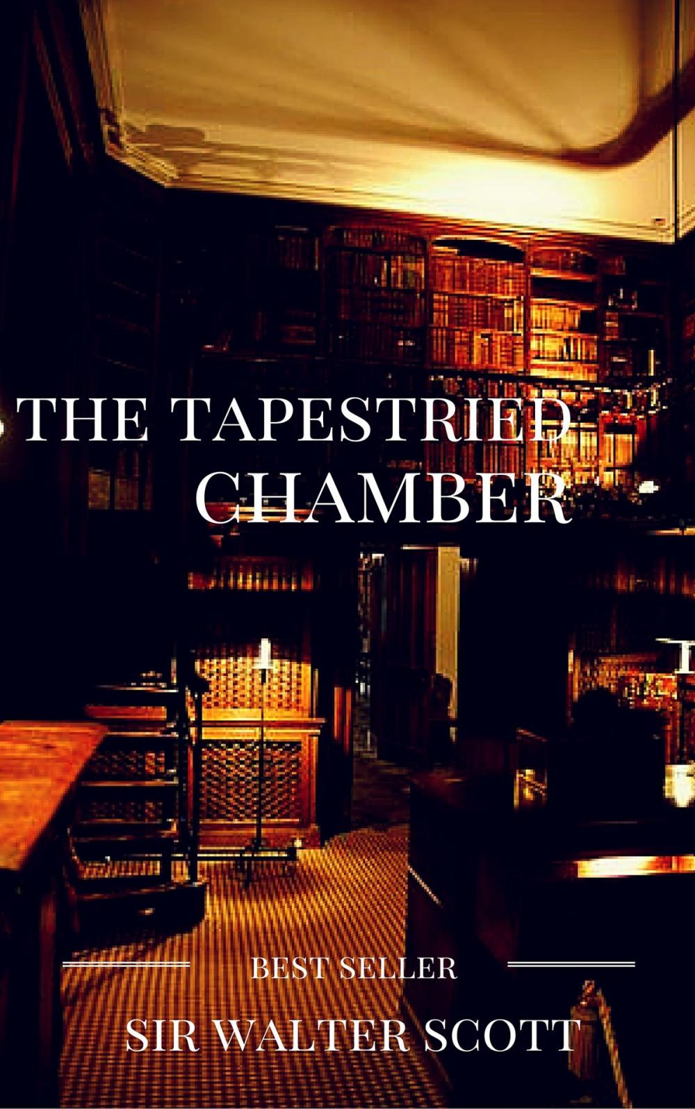 Big bigCover of The tapestried chamber