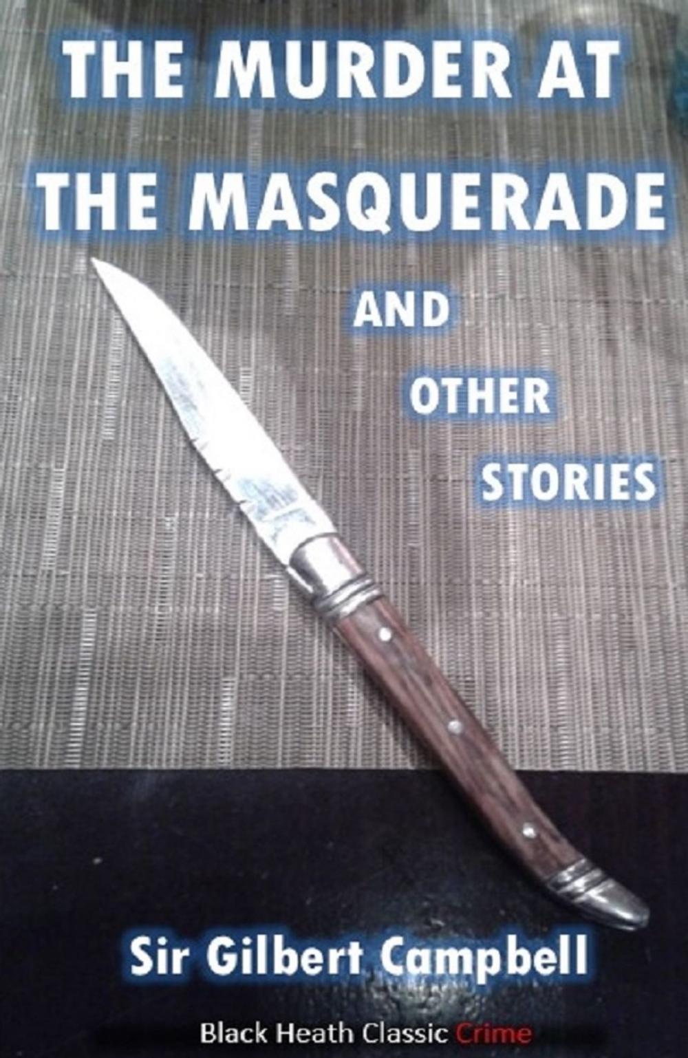 Big bigCover of The Murder at the Masquerade and Other Stories