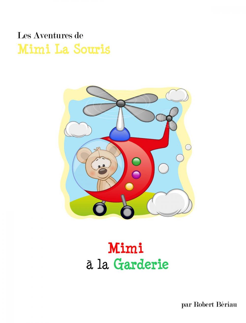 Big bigCover of Mimi La Souris à La Garderie