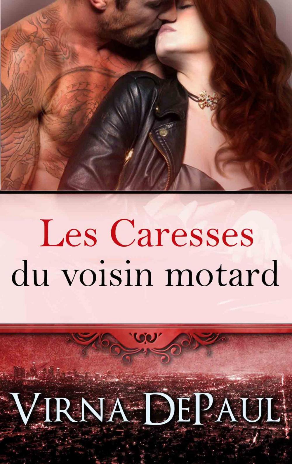 Big bigCover of Les Caresses du voisin motard