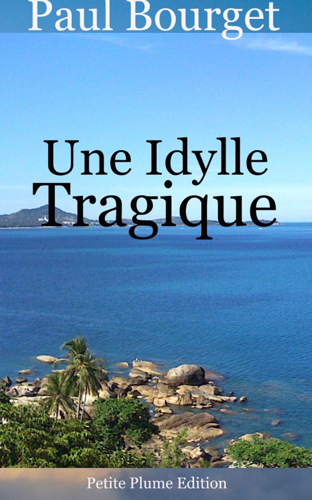 Big bigCover of Une idylle tragique