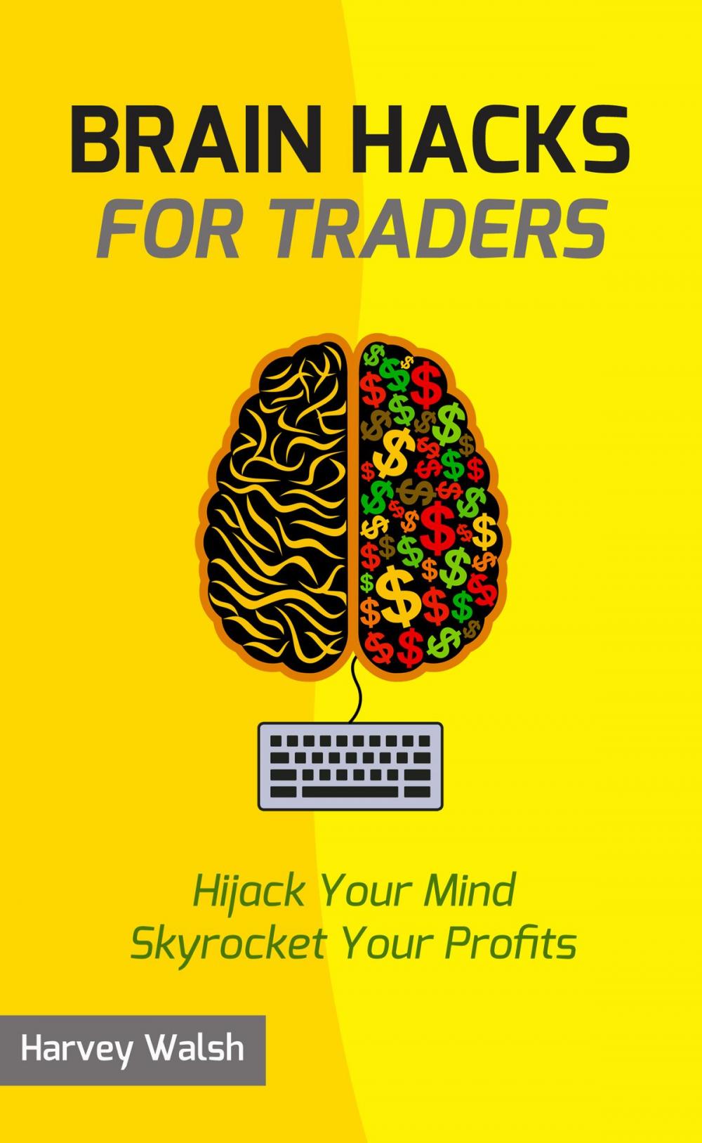 Big bigCover of Brain Hacks For Traders