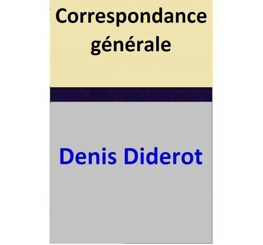 Big bigCover of Correspondance générale