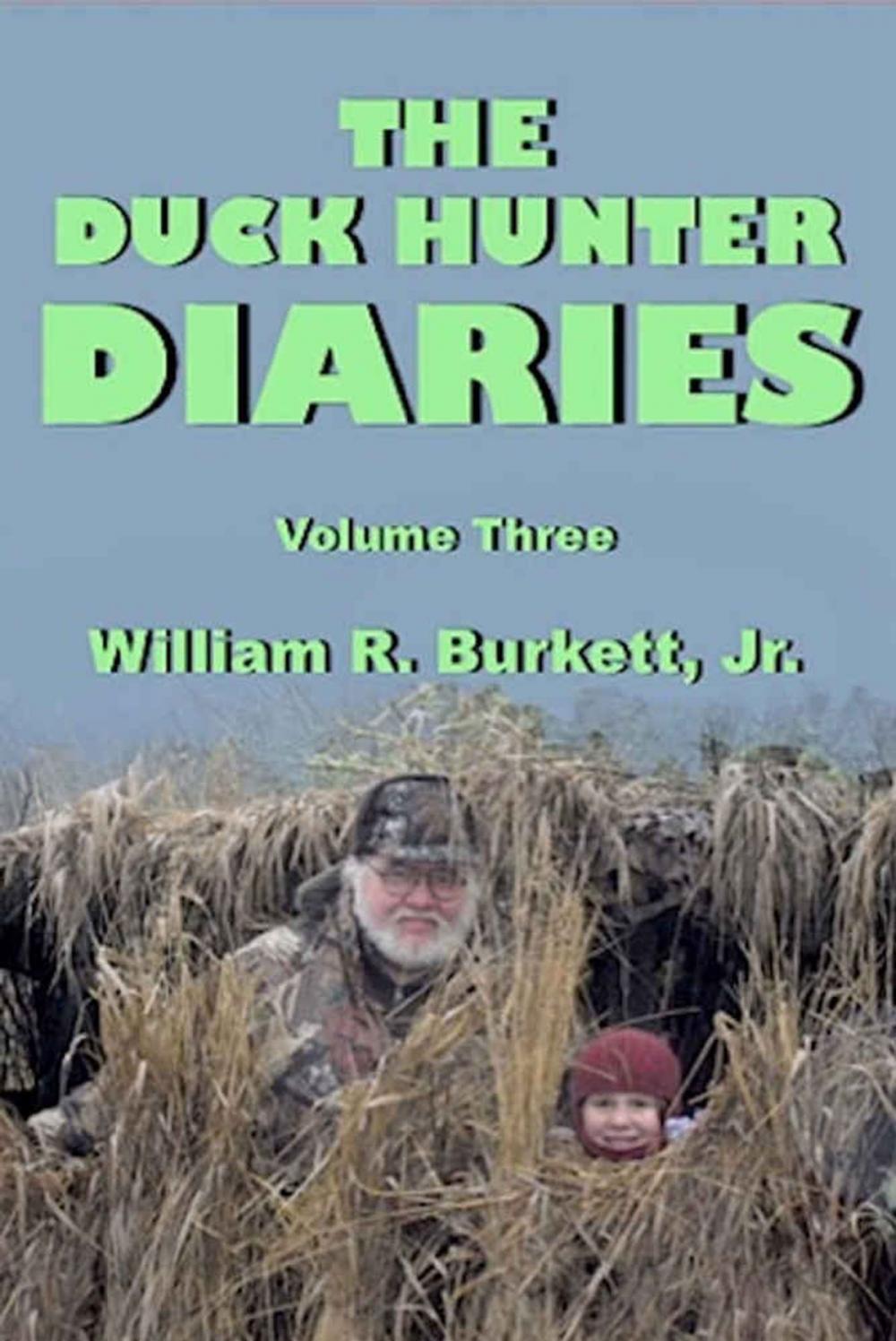 Big bigCover of The Duck Hunter Diaries