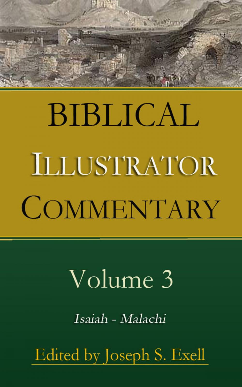 Big bigCover of Biblical Illustrator Commentary, Volume 3