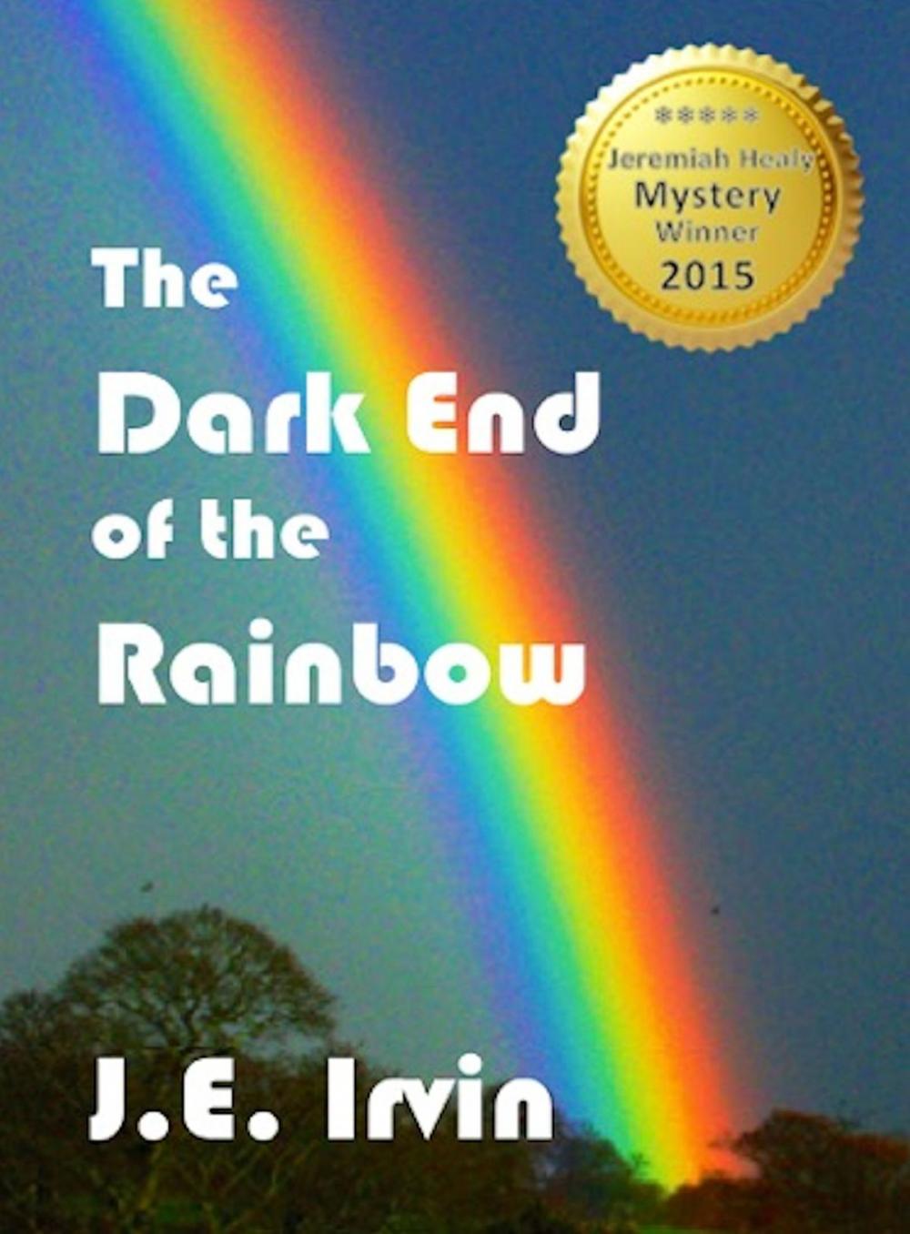 Big bigCover of The Dark End of the Rainbow