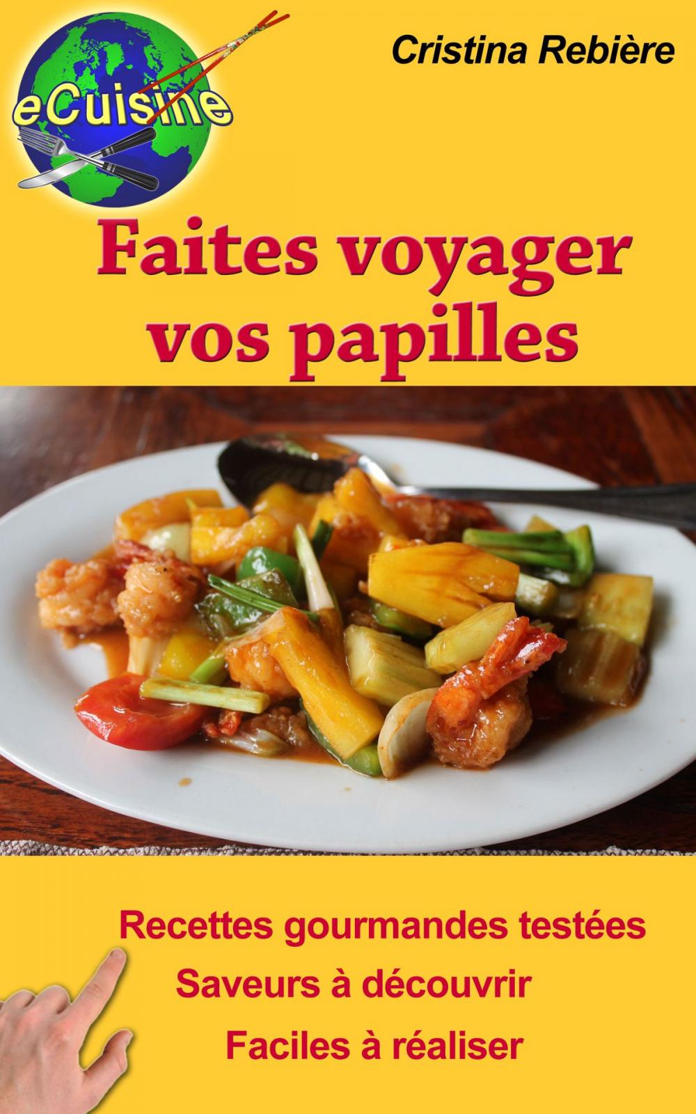 Big bigCover of Faites voyager vos papilles