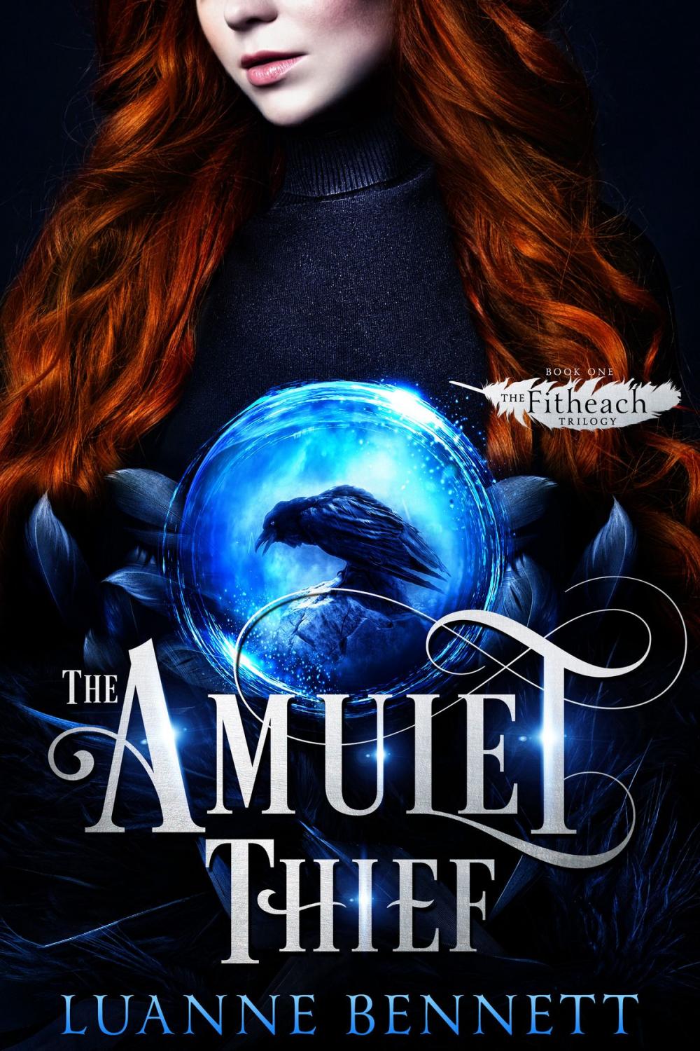 Big bigCover of The Amulet Thief (The Fitheach Trilogy, Book 1)