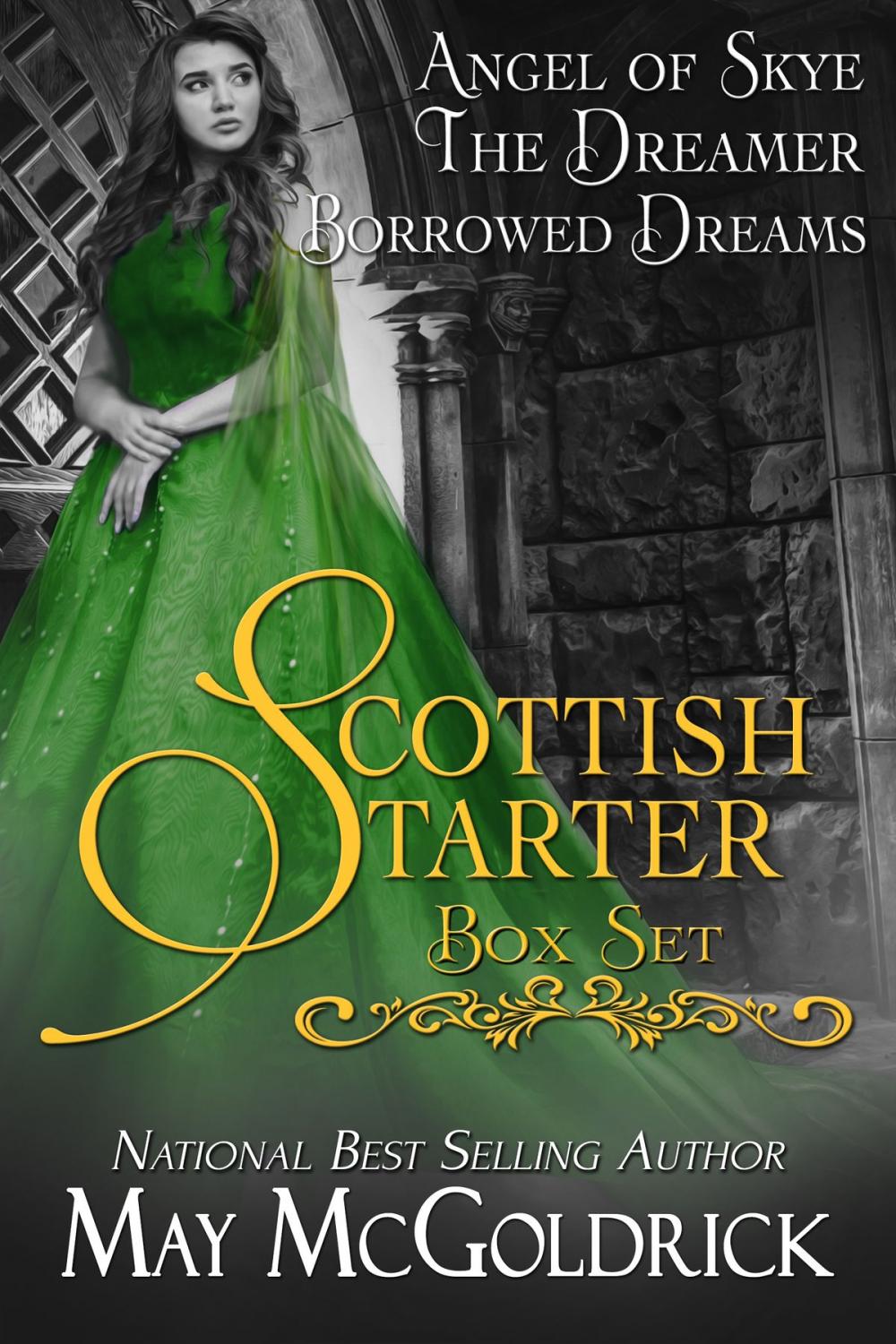 Big bigCover of Scottish Starter Box Set: Three Full Length Series-Starter Novels, Angel of Skye, The Dreamer, Borrowed Dreams