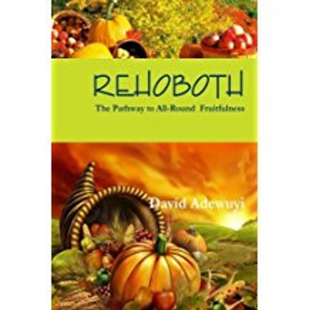 Big bigCover of Rehoboth-The Pathway to All-Round Fruitfulness