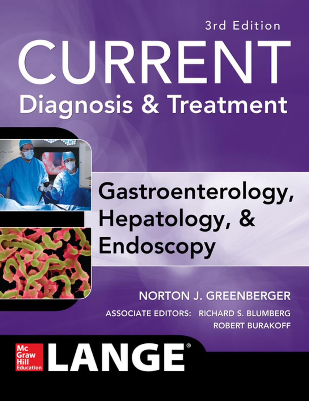 Big bigCover of CURRENT Diagnosis & Treatment Gastroenterology, Hepatology, & Endoscopy, Third Edition