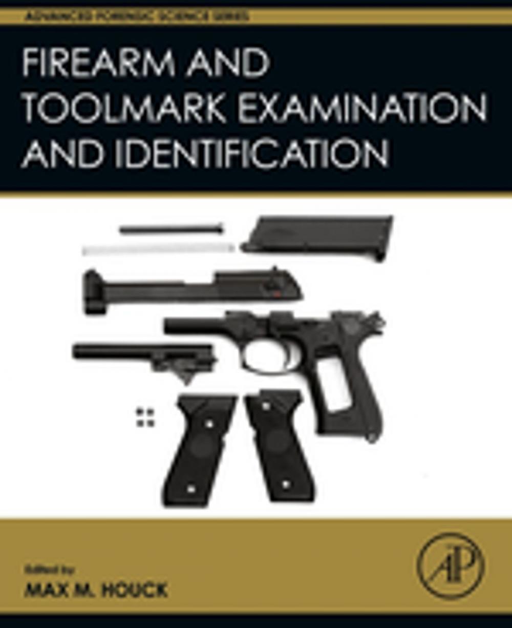 Big bigCover of Firearm and Toolmark Examination and Identification