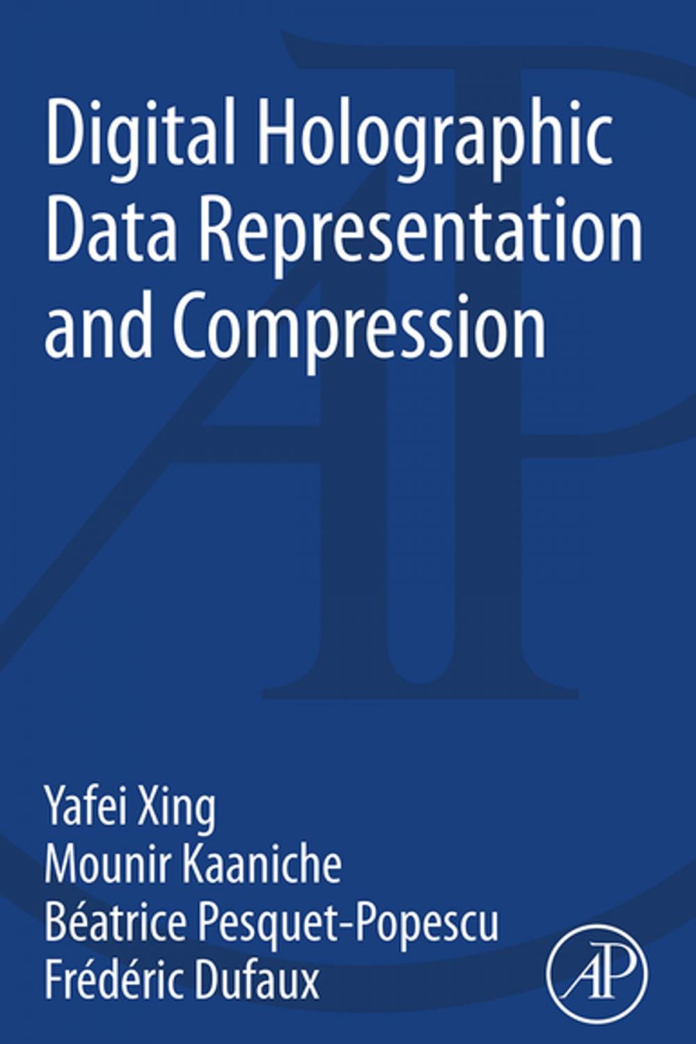 Big bigCover of Digital Holographic Data Representation and Compression