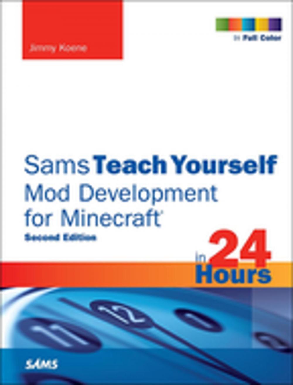 Big bigCover of Sams Teach Yourself Mod Development for Minecraft in 24 Hours