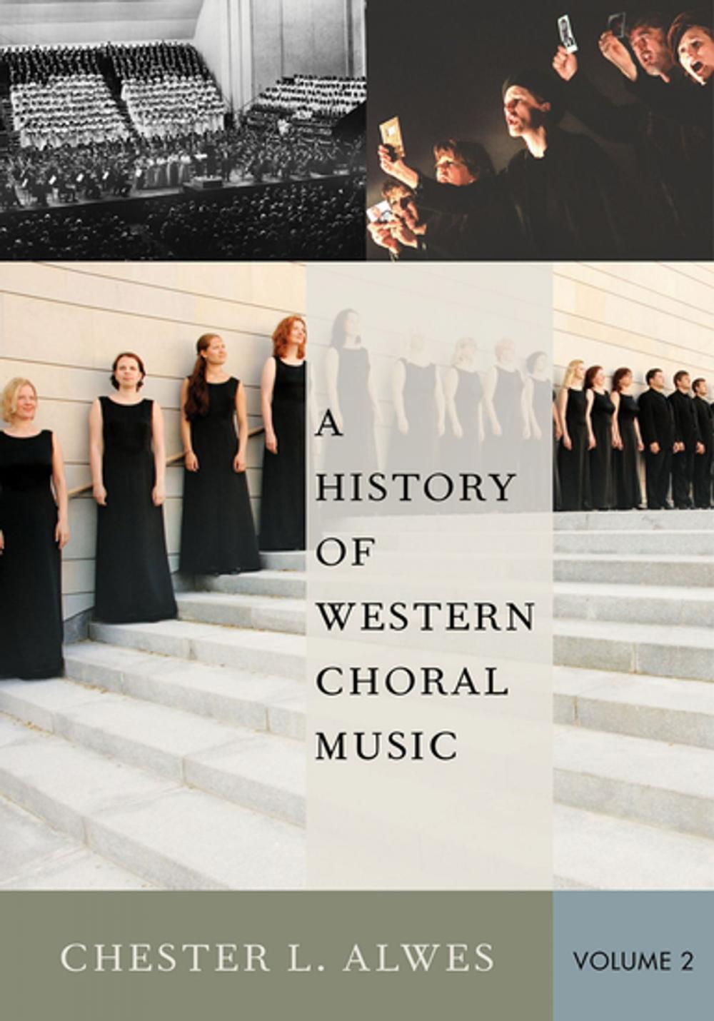 Big bigCover of A History of Western Choral Music, Volume 2