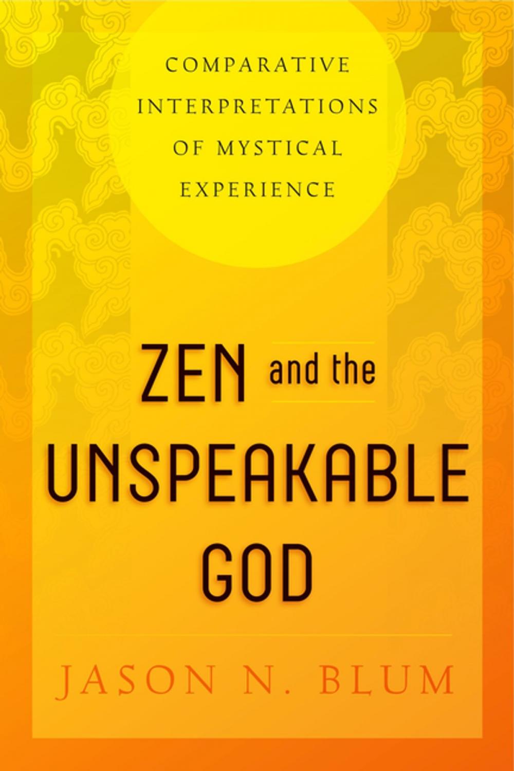 Big bigCover of Zen and the Unspeakable God