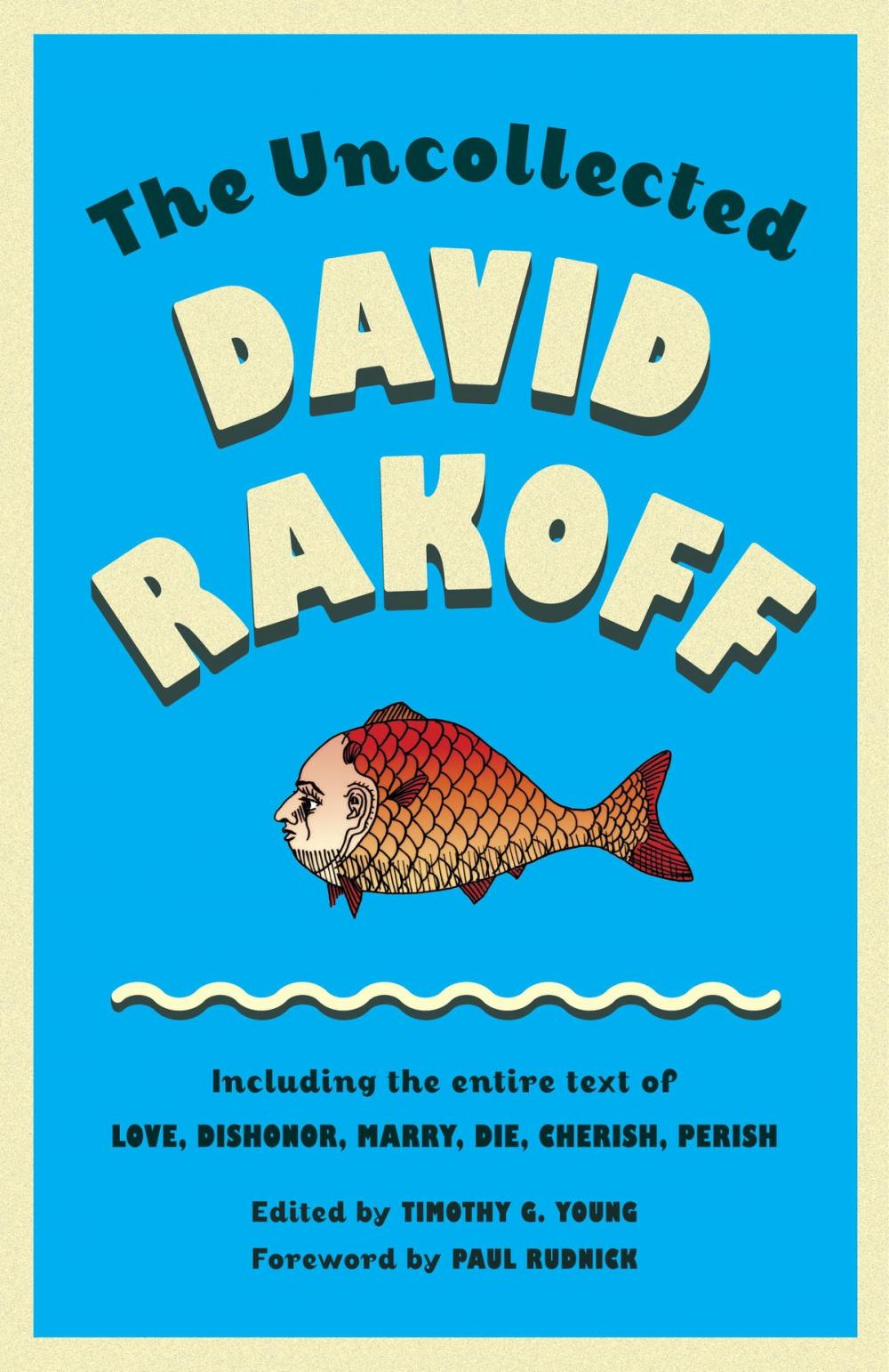 Big bigCover of The Uncollected David Rakoff