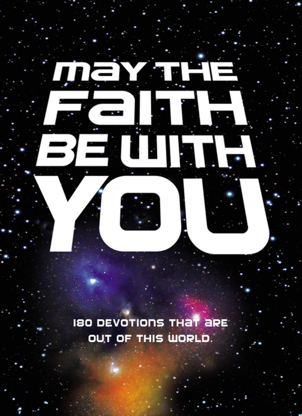 Big bigCover of May the Faith Be with You