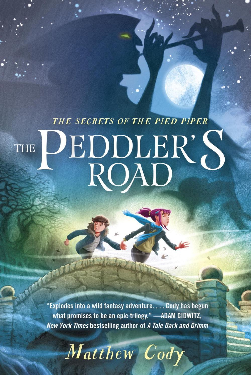 Big bigCover of The Secrets of the Pied Piper 1: The Peddler's Road