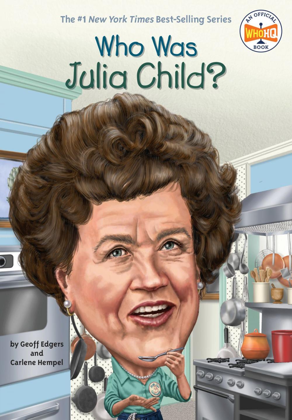 Big bigCover of Who Was Julia Child?