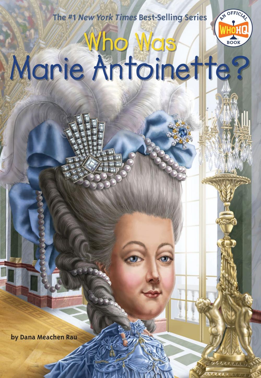 Big bigCover of Who Was Marie Antoinette?