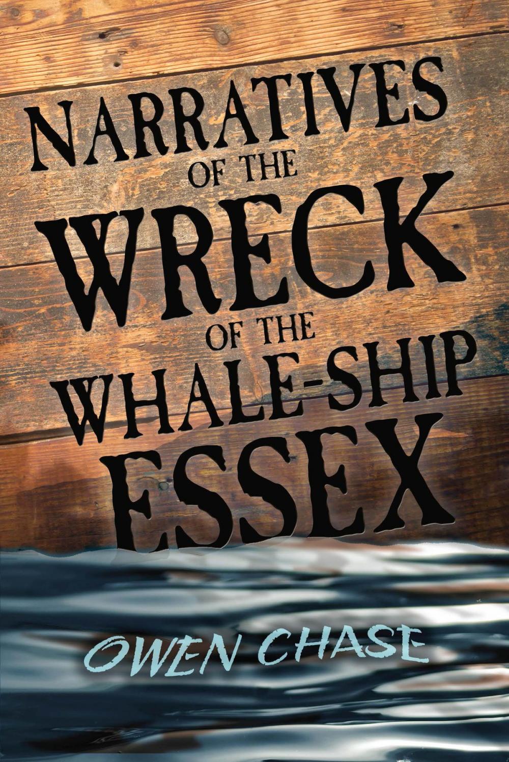 Big bigCover of Narratives of the Wreck of the Whale-Ship Essex