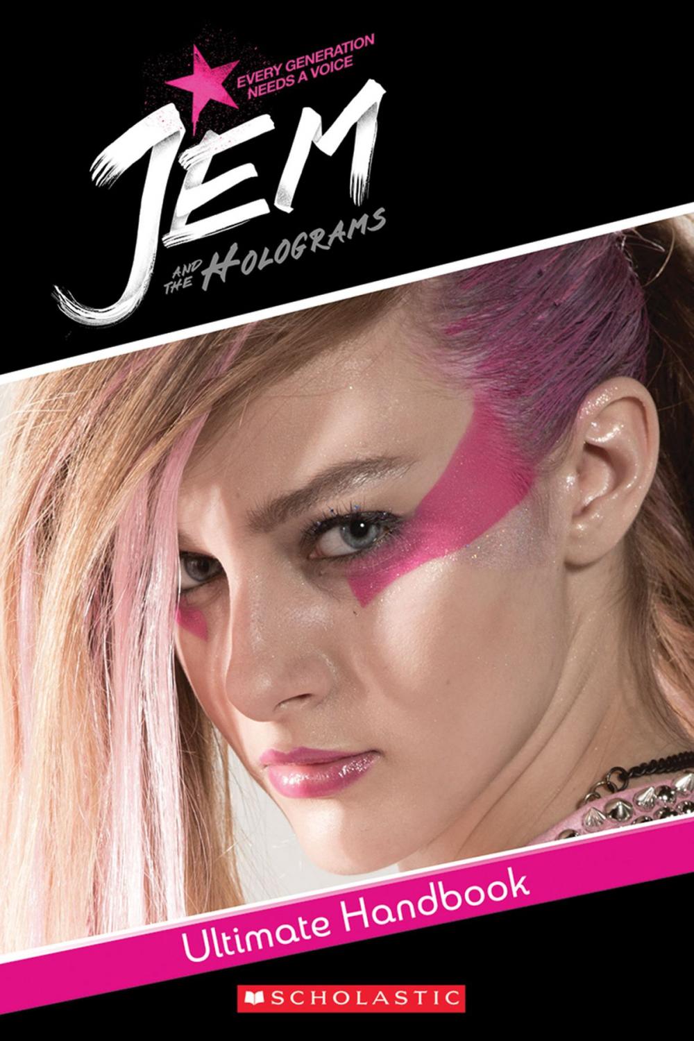 Big bigCover of Jem and the Holograms Movie Handbook