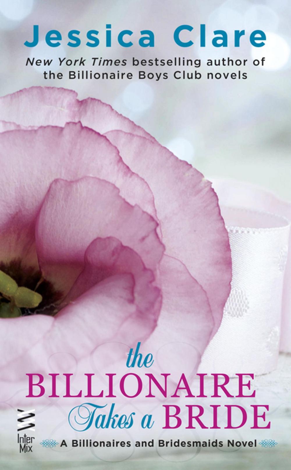 Big bigCover of The Billionaire Takes a Bride