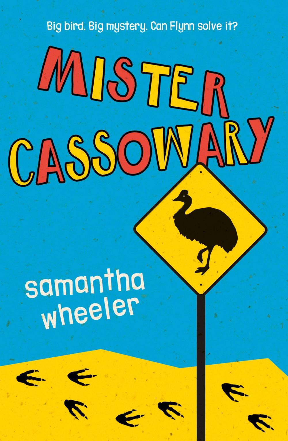 Big bigCover of Mister Cassowary