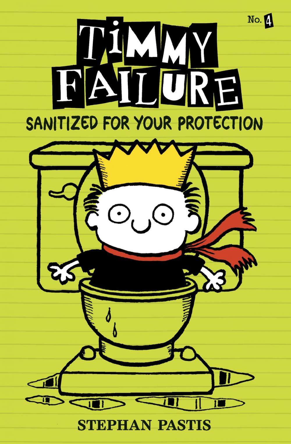 Big bigCover of Timmy Failure: Sanitized for Your Protection