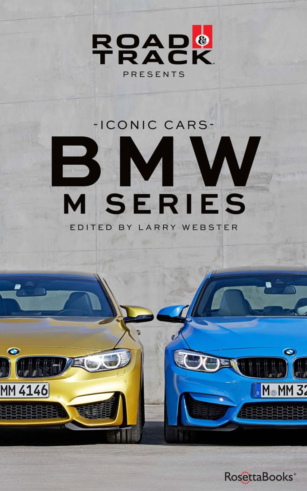 Big bigCover of Road & Track Iconic Cars: BMW M Series