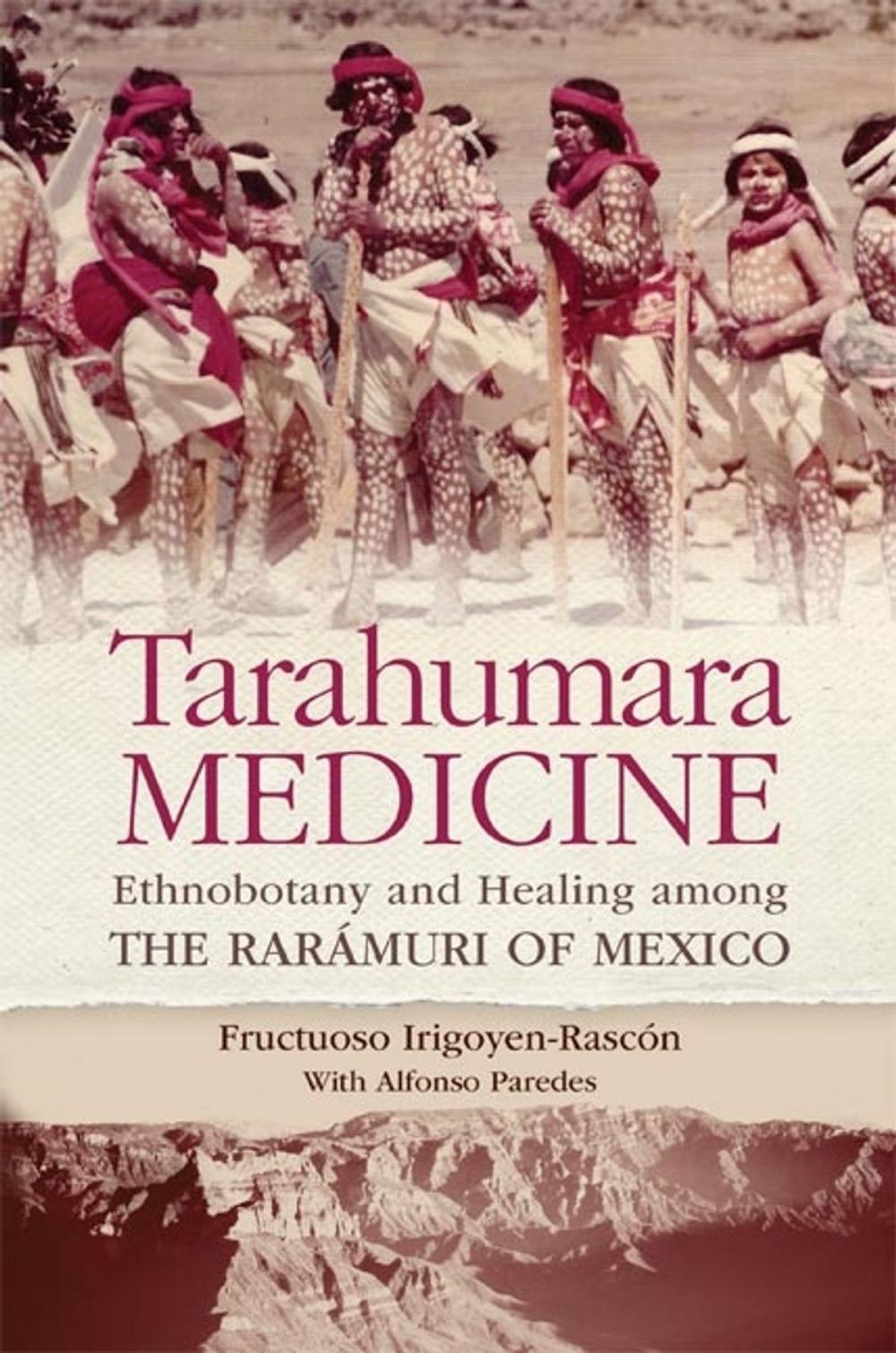 Big bigCover of Tarahumara Medicine