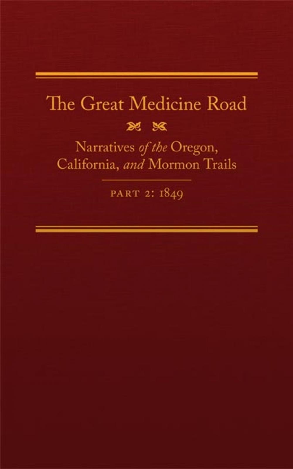 Big bigCover of The Great Medicine Road, Part 2