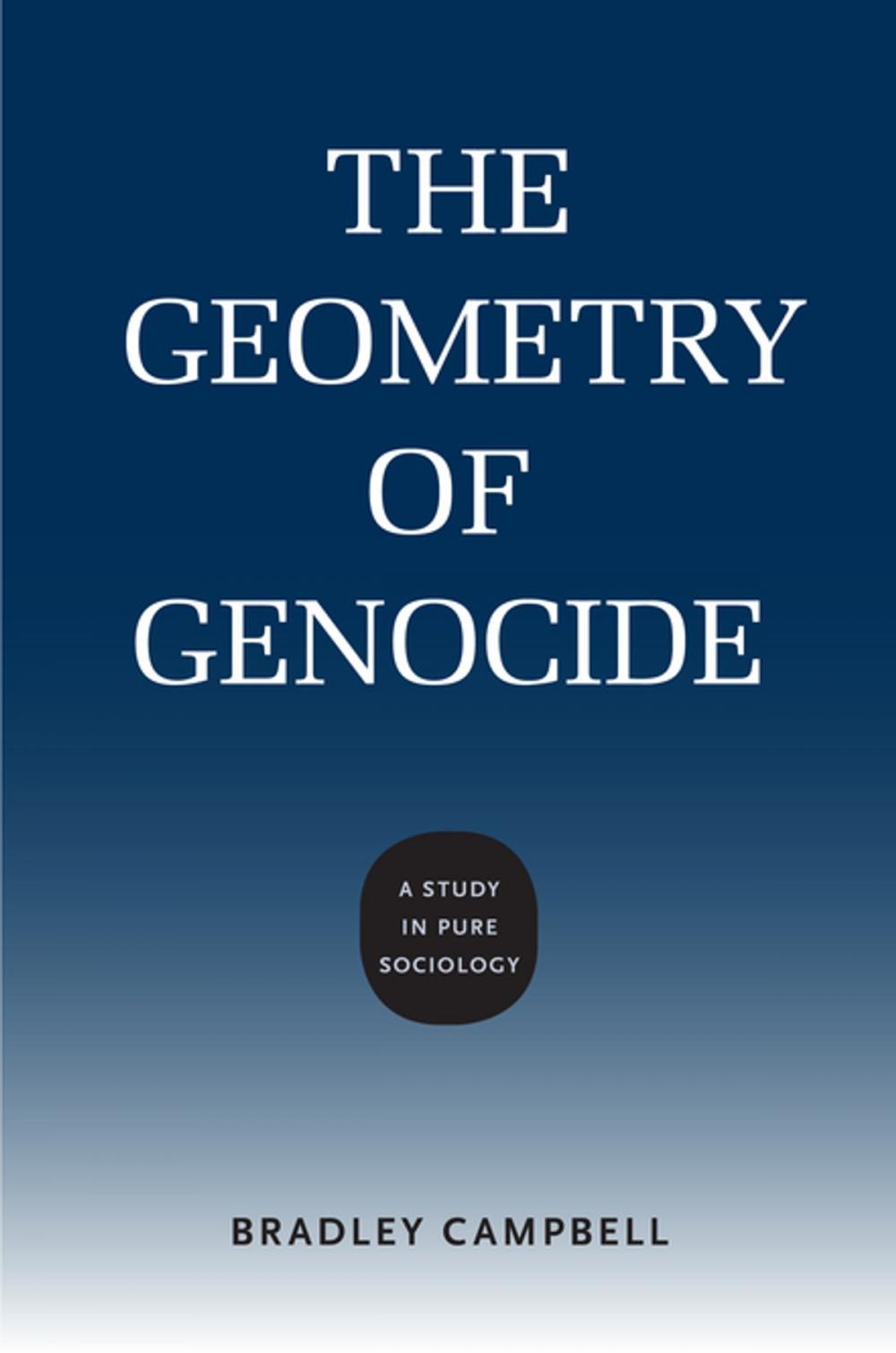 Big bigCover of The Geometry of Genocide