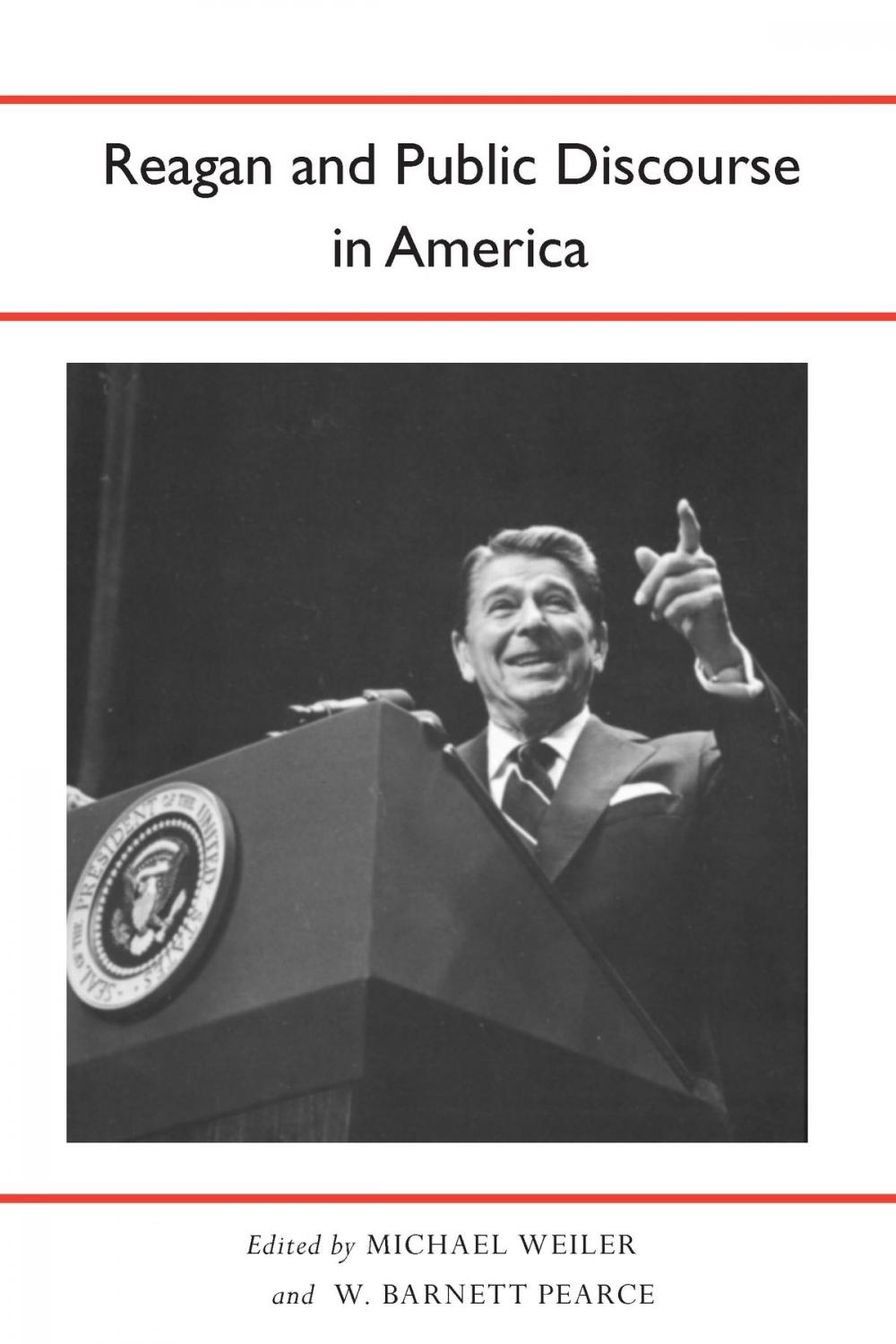 Big bigCover of Reagan and Public Discourse in America