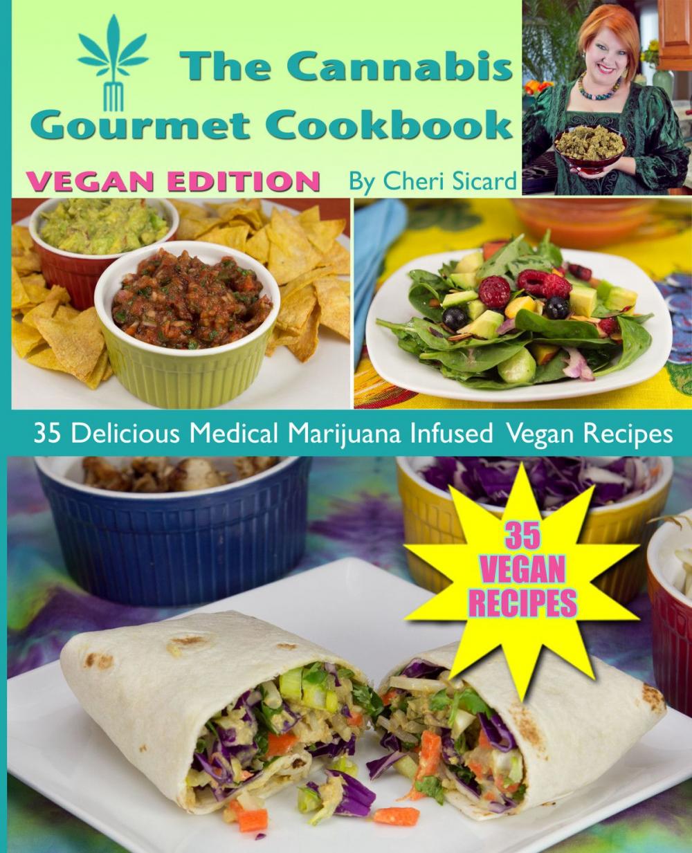 Big bigCover of The Cannabis Gourmet Cookbook - Vegan Edition