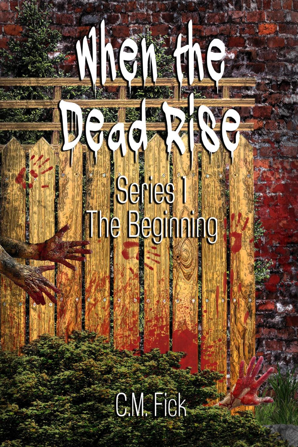 Big bigCover of When the Dead Rise Series 1: The Beginning