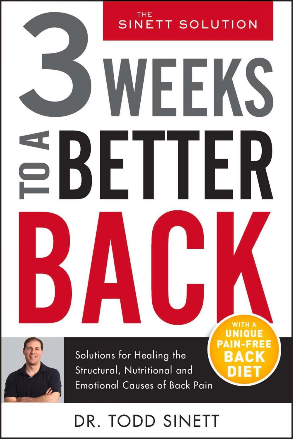 Big bigCover of 3 Weeks To A Better Back