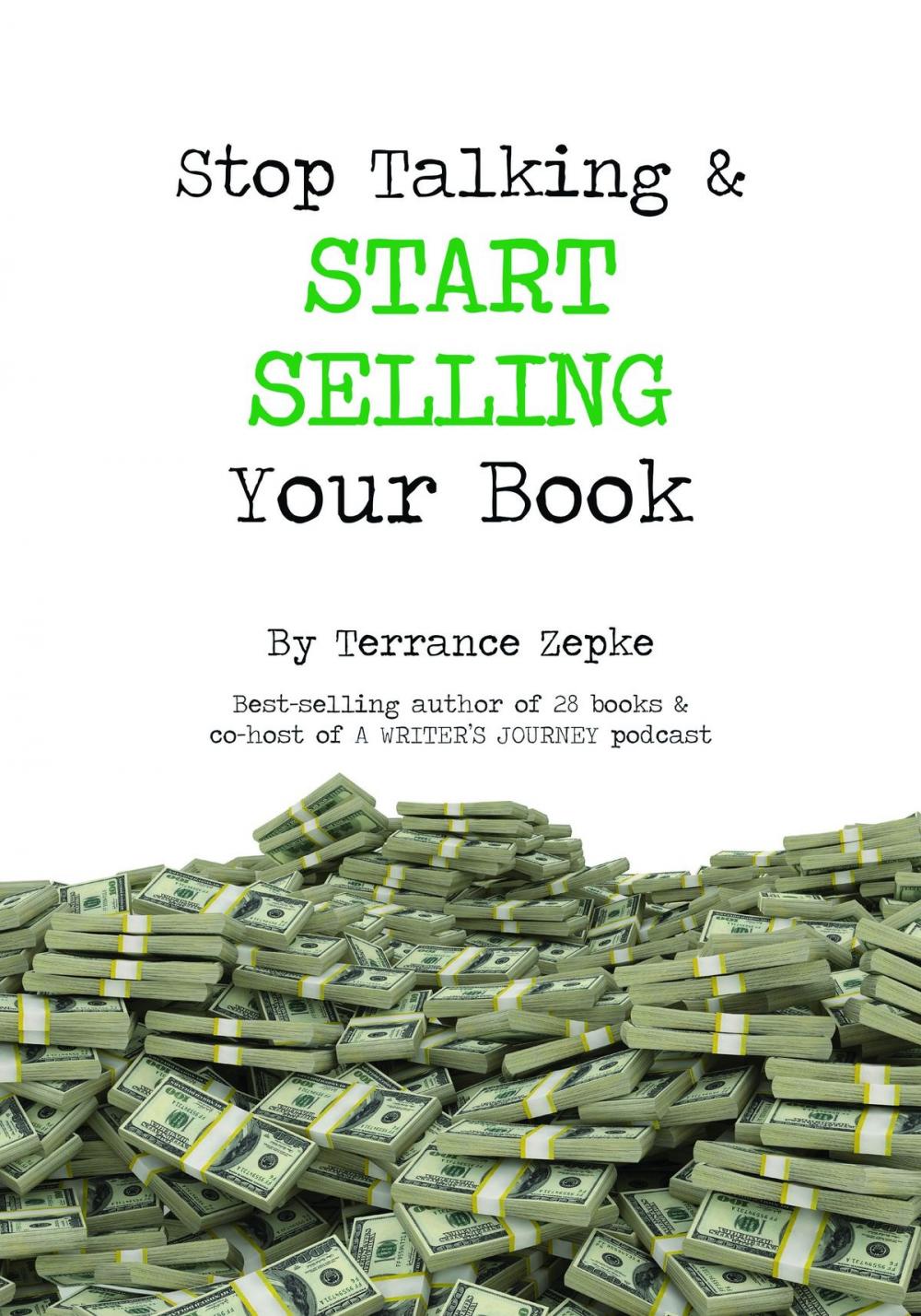 Big bigCover of Stop Talking & Start Selling Your Book