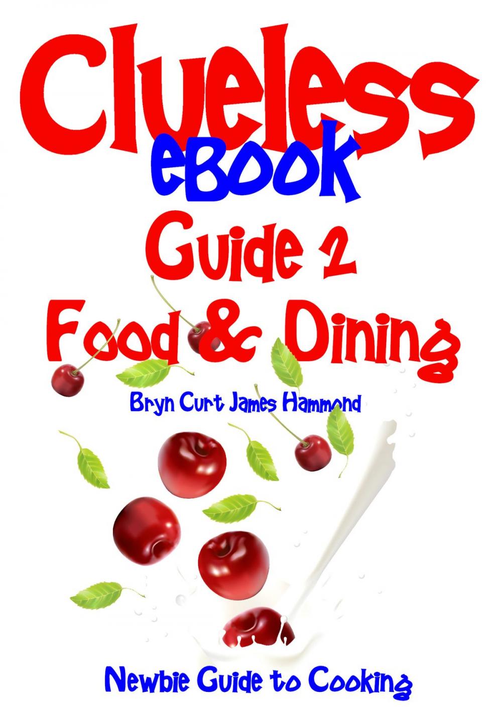 Big bigCover of Clueless eBook Guide 2 Food & Dining