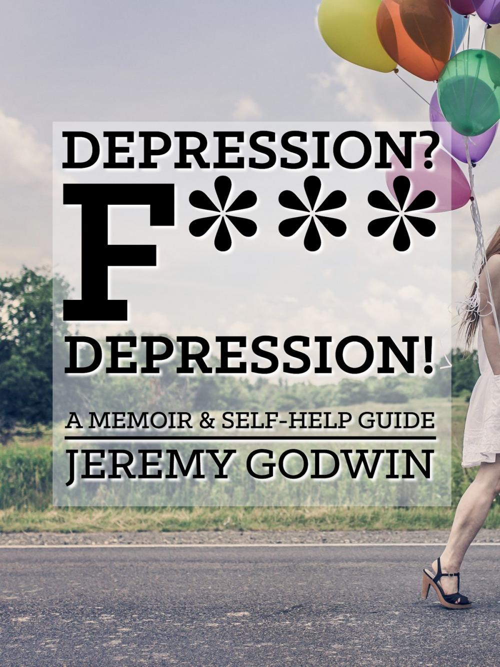 Big bigCover of Depression? F*** Depression!