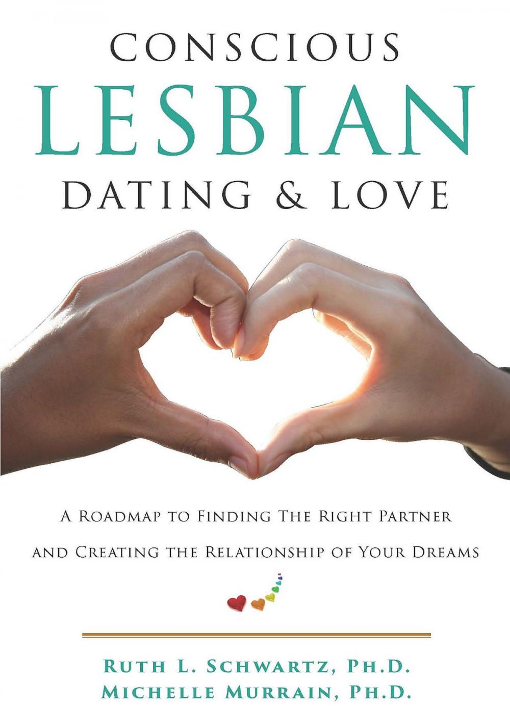 Big bigCover of Conscious Lesbian Dating & Love